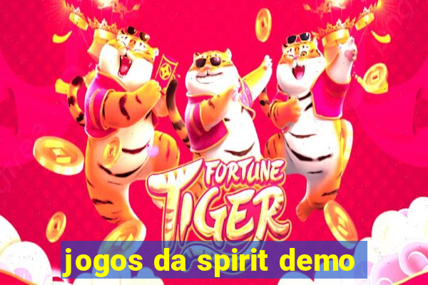 jogos da spirit demo